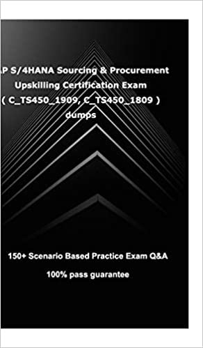 okumak SAP S/4HANA Sourcing and Procurement Upskilling Certification Exam ( C_TS450_1909, C_TS450_1809 )
