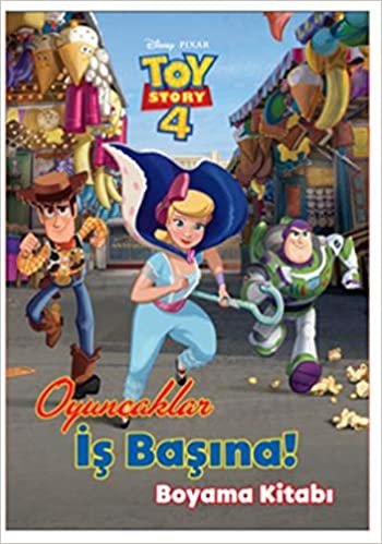 okumak Dısney Toy Story 4 - Oyuncaklar İş Başına!: Boyama Kitabı