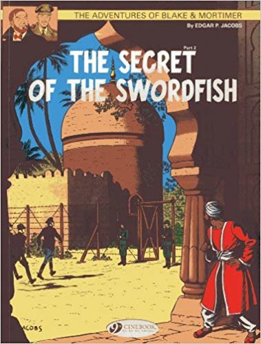 okumak Blake &amp; Mortimer Vol.16: The Secret of the Swordfish (Adventures of Blake &amp; Mortimer)
