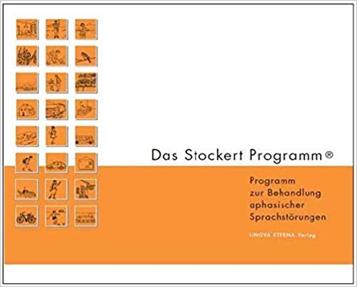 okumak Das Stockert Programm®: Programm zur Behandlung aphasischer Sprachstörungen
