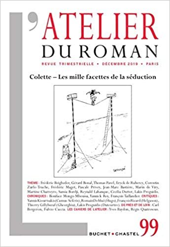 okumak Revue Atelier du Roman N°99: Colette - Les mille facettes de la séduction