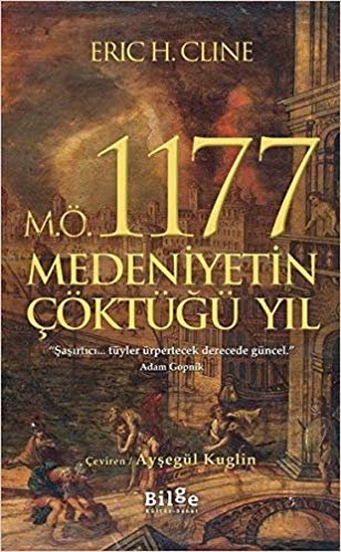 okumak M.Ö. 1177 Medeniyetin Çöktüğü Yıl