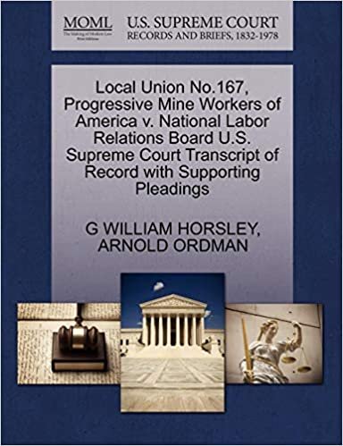 okumak Local Union No.167, Progressive Mine Workers of America v. National Labor Relations Board U.S. Supreme Court Transcript of Record with Supporting Pleadings