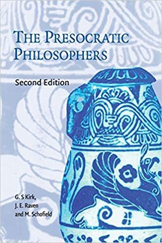 okumak The Presocratic Philosophers: A Critical History with a Selcetion of Texts