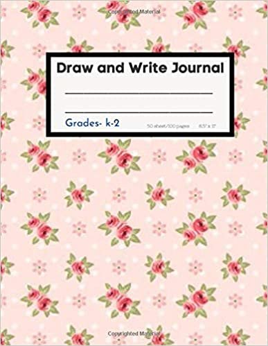okumak Draw and Write Journal: Grades K-2: Half Ruled half Drawing Space Notebook, Primary Composition notebook, (8.5&quot; x 11&quot; Journal), 50 Sheets/100 Pages (K D J, Band 44)