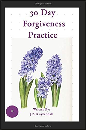 okumak 30 Day Forgiveness Practice (Life Practice Journal)