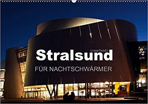 okumak Stralsund FÜR NACHTSCHWÄRMER (Wandkalender 2021 DIN A2 quer): Stralsund -Altstadtjuwel umgeben von Perlen aus Wasser (Monatskalender, 14 Seiten )