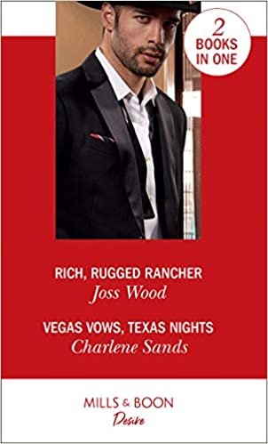 okumak Wood, J: Rich, Rugged Rancher / Vegas Vows, Texas Nights (Desire)