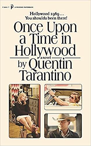 okumak Once Upon a Time in Hollywood: The First Novel By Quentin Tarantino