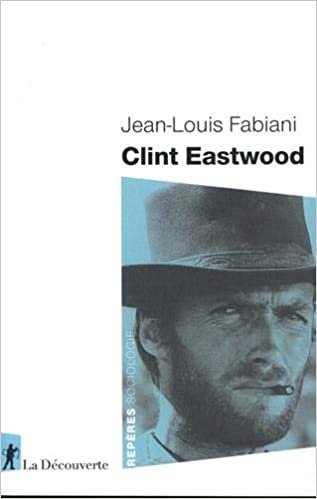 okumak Clint Eastwood (Repères)