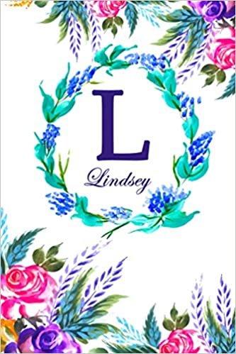 okumak L: Lindsey: Lindsey Monogrammed Personalised Custom Name Daily Planner / Organiser / To Do List - 6x9 - Letter L Monogram - White Floral Water Colour Theme