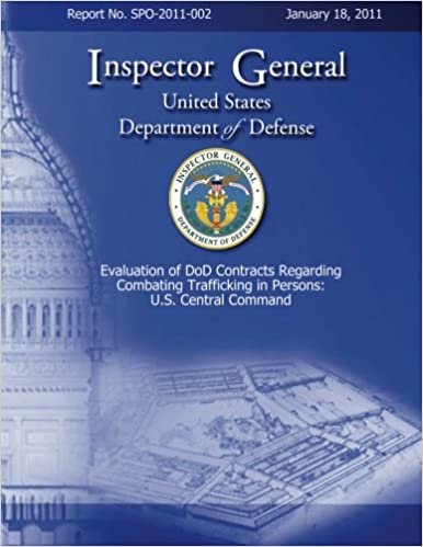 okumak Evaluation of DoD Contracts Regarding Combating Trafficking in Persons: U.S. Central Command: Report No. SPO-2011-002