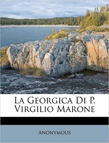 okumak La Georgica Di P. Virgilio Marone