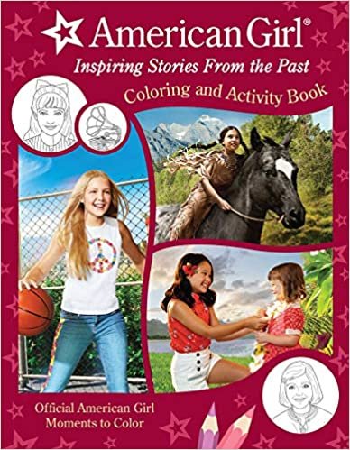 okumak American Girl Coloring and Activity: Coloring and Activity Official Coloring Book American Girl Gifts for Girls Aged 8+