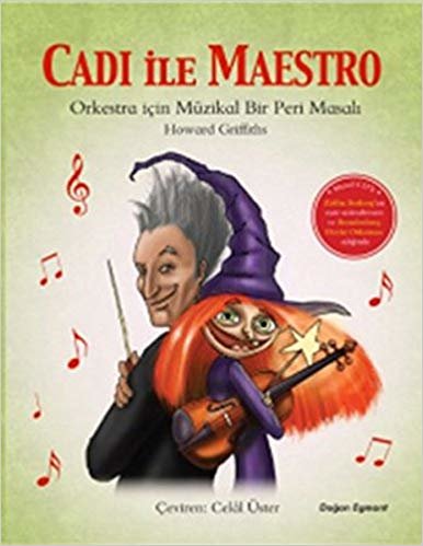 okumak Cadı İle Maestro
