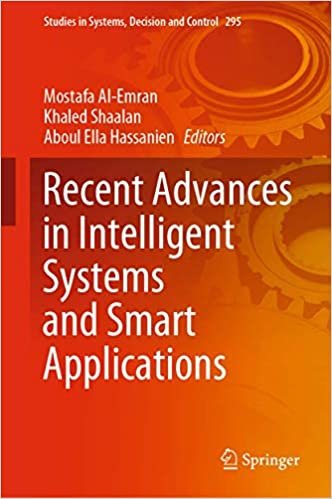 okumak Recent Advances in Intelligent Systems and Smart Applications (Studies in Systems, Decision and Control (295), Band 295)