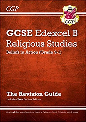 okumak New Grade 9-1 GCSE Religious Studies: Edexcel B Beliefs in Action Revision Guide with Online Edition
