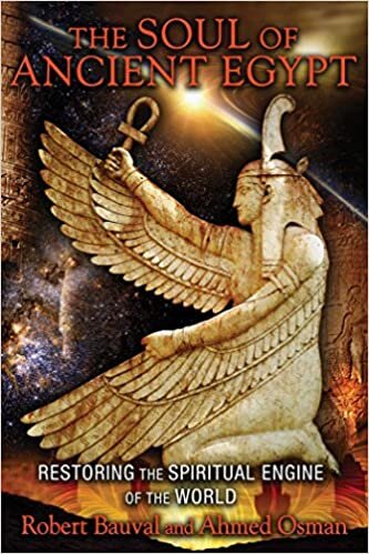 okumak The Soul of Ancient Egypt: Restoring the Spiritual Engine of the World