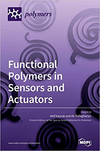 okumak Functional Polymers in Sensors and Actuators: Fabrication and Analysis