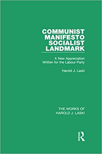 okumak Communist Manifesto (Works of Harold J. Laski): Socialist Landmark (The Works of Harold J. Laski)