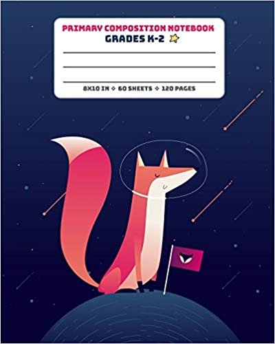 okumak Primary Composition Notebook Grades K-2: Picture drawing and Dash Mid Line hand writing paper Story Paper Journal - Fox Astronaut Design (Space Magic Story Jurnal, Band 5)