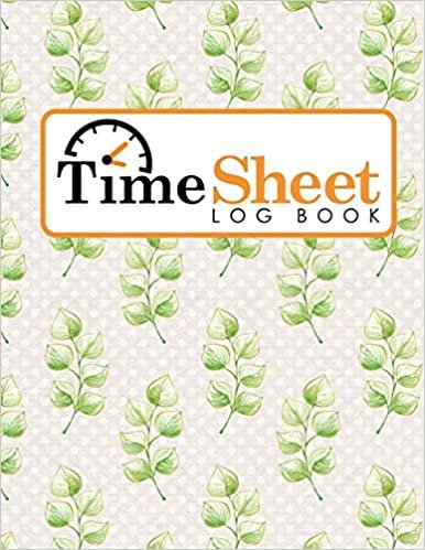 okumak Time Sheet Log Book: Hourly Employee Timesheet Template, Timesheet Monthly Template, Time Recorder Journal, Work Logbook, Hydrangea Flower Cover: Volume 45