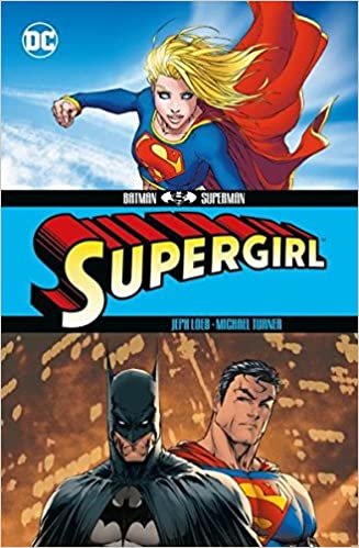 okumak Loeb, J: Batman/Superman: Supergirl