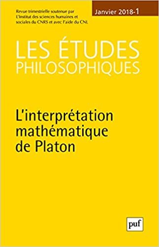 okumak études philosophiques 2018, n° 1: L&#39;interprétation mathématique de Platon (Etudes philosophiques (les))