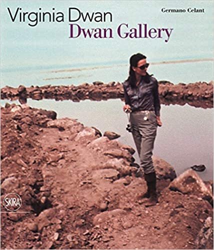 okumak Virginia Dwan: and Dwan Gallery