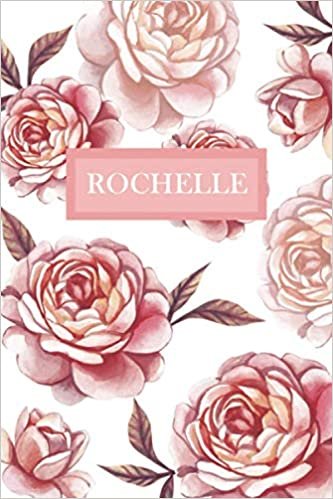 okumak Rochelle: Personalized Notebook with Flowers and Custom Name – Floral Cover with Pink Peonies. College Ruled (Narrow Lined) Journal for Women and Girls