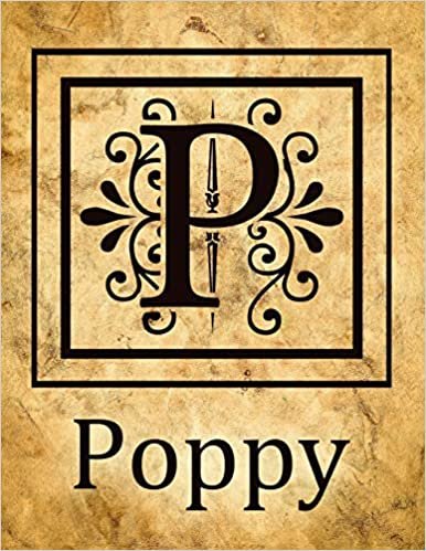 okumak Poppy: Personalised Notebook/Journal/Diary For Women &amp; Girls With Monogram Initial P, Antique Style Name Gift (8.5&quot; x 11&quot;)