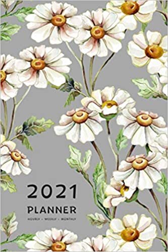 okumak Planner 2021 Hourly Weekly Monthly: 6x9 Medium Notebook Organizer with Hourly Time Slots | Jan to Dec 2021 | Elegant Feverfew Flower Design Gray
