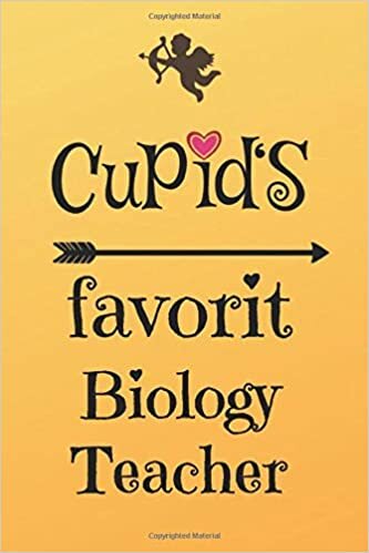 okumak Cupid`s Favorit Biology Teacher: Lined 6 x 9 Journal with 100 Pages, To Write In, Friends or Family Valentines Day Gift