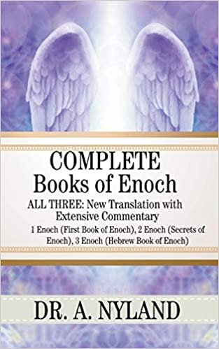 okumak Complete Books of Enoch: All Three: New Translation with Extensive Commentary: 1 Enoch (First Book of Enoch), 2 Enoch (Secrets of Enoch), 3 Enoch (Hebrew Book of Enoch)