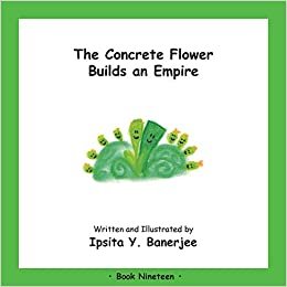 okumak The Concrete Flower Builds an Empire: Book Nineteen