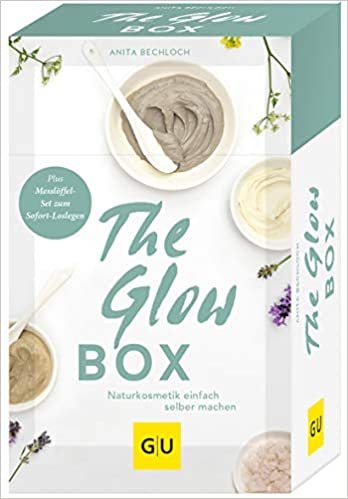 okumak The Glow-Box: Naturkosmetik einfach selber machen. Plus Messlöffel-Set zum Sofort-Loslegen (GU Naturtitel)