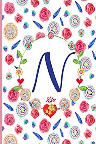 okumak N: N: Monogram Initials Notebook for Women and Girls, Pink Floral 110 page 6x9 inch ,&quot;N&quot; monogram notebook,gift