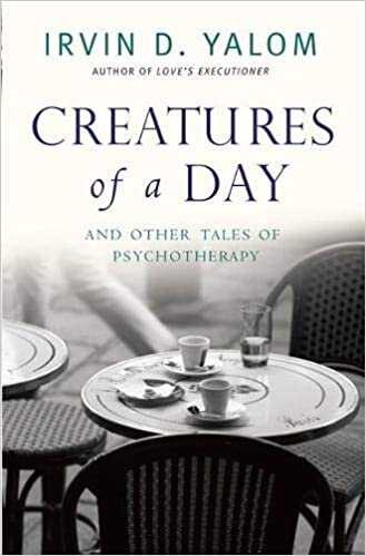 okumak Creatures of a Day: And Other Tales of Psychotherapy