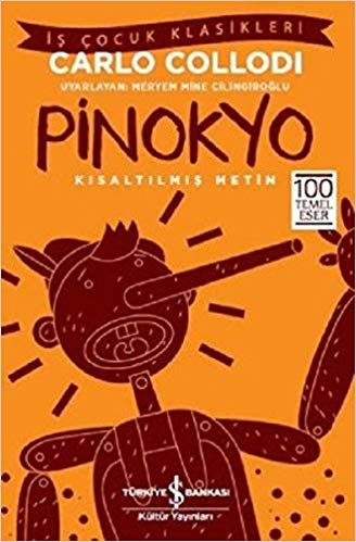 okumak Pinokyo – Kısaltılmış Metin