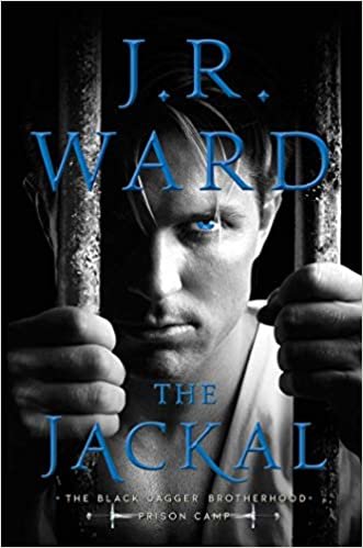 okumak The Jackal (Volume 1) (Black Dagger Brotherhood: Prison Camp, Band 1)