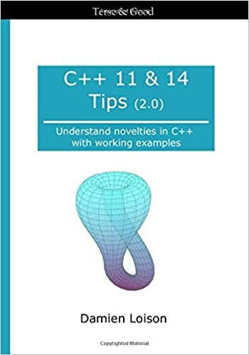 okumak C++ 11 &amp; 14 Tips (2.0): Understand novelties in C++ with working examples