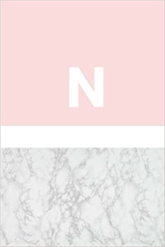 okumak N: Marble and Pink / Monogram Initial &#39;N&#39; Notebook: (6 x 9) Diary, Daily Planner, Lined Journal For Writing, 100 Pages, Soft Cover