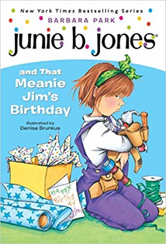 okumak Junie B. Jones and That Meanie Jims Birthday