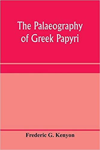 okumak The palaeography of Greek papyri