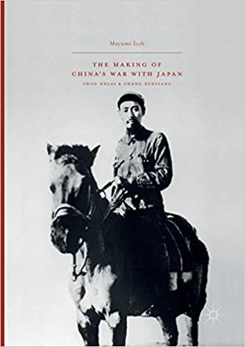 okumak The Making of China’s War with Japan: Zhou Enlai and Zhang Xueliang