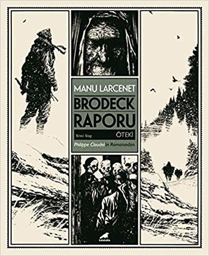 okumak Brodeck Raporu - Birinci Kitap: Öteki (Kutulu): Philippe Claudel&#39;in Romanından.