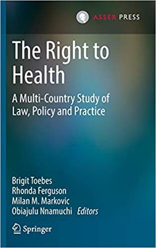 okumak The Right to Health : A Multi-Country Study of Law, Policy and Practice