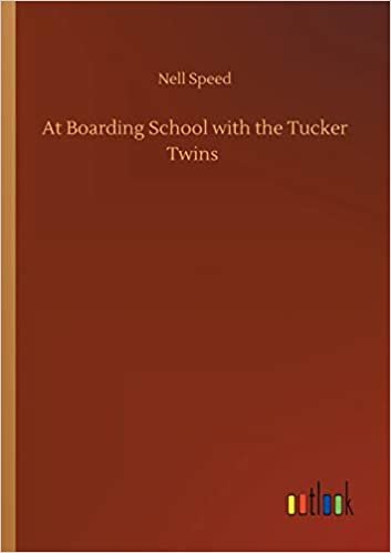 okumak At Boarding School with the Tucker Twins