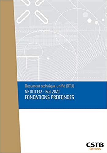okumak NF DTU 13.2 Fondations profondes - Mai 2020: EDITION DE MAI 2020