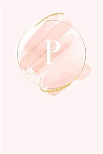 okumak P: 110 Sketchbook Pages (6 x 9) | Light Pink Monogram Sketch and Doodle Notebook with a Simple Modern Watercolor Emblem | Personalized Initial Letter | Monogramed Sketchbook